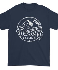 The Mountain Is Calling Short sleeve t-shirt