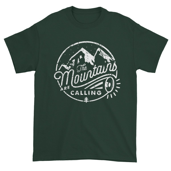 The Mountain Is Calling Short sleeve t-shirt