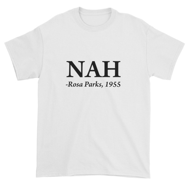 rosa parks nah shirt