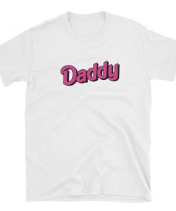 Daddy Unisex T-Shirt .
