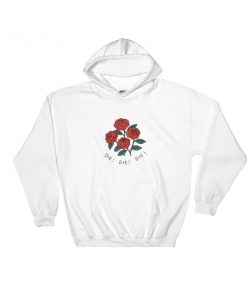Rose die die die Hooded Sweatshirt