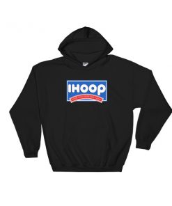ihop serving fools seven day a week Hooded Sweatshirt