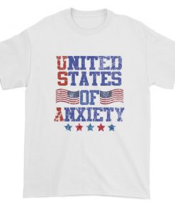 Independence Day 4th july - United States Of Anxiety Short sleeve t-shirt