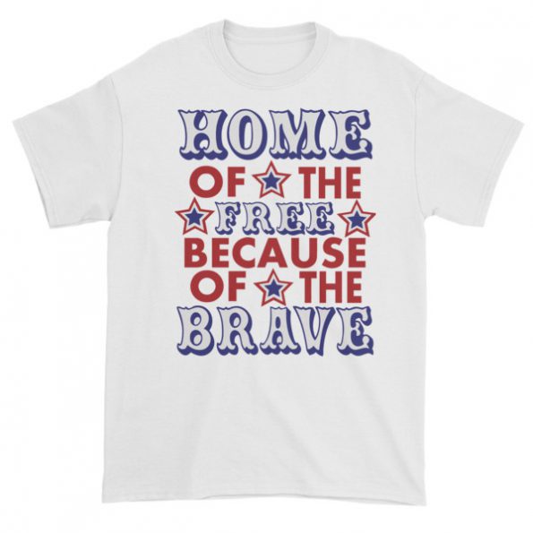 home of the free because of the brave sweatshirt