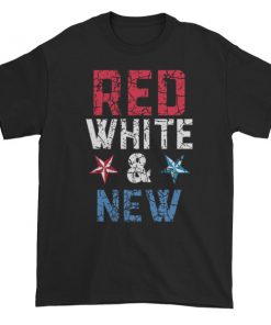 Red white and new - Independence Day 4th July Short sleeve t-shirt