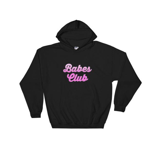 Babes Club Hooded Sweatshirt