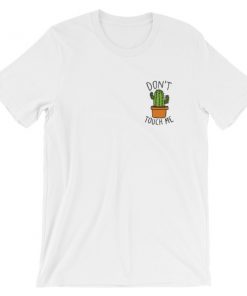 Don't Touch Me Cactus Short-Sleeve Unisex T-Shirt