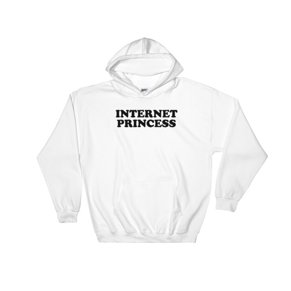 internet princess Hooded Sweatshirt