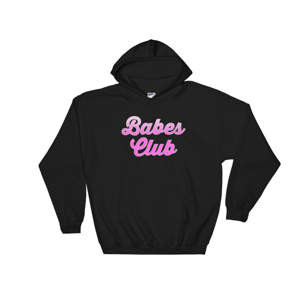 Babes Club Hooded Sweatshirt