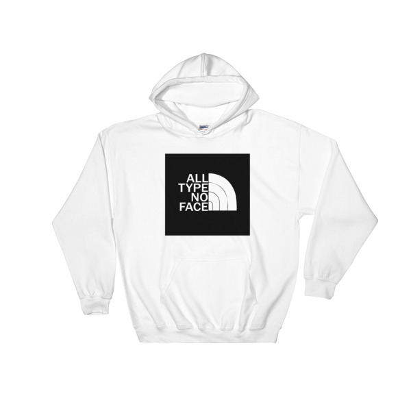All type no face Hooded Sweatshirt