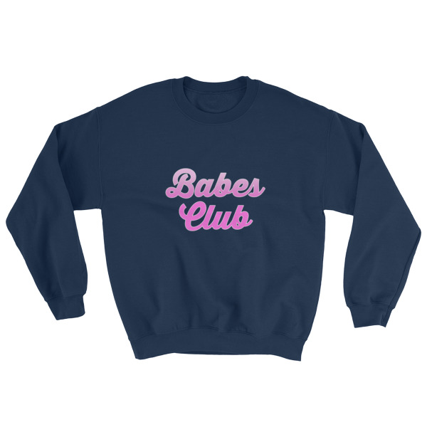 Babes Club Sweatshirt
