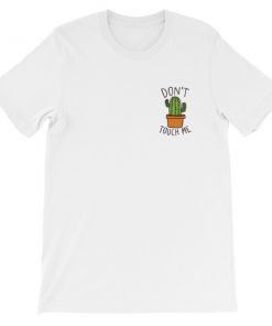 Don't Touch Me Cactus Short-Sleeve Unisex T-Shirt