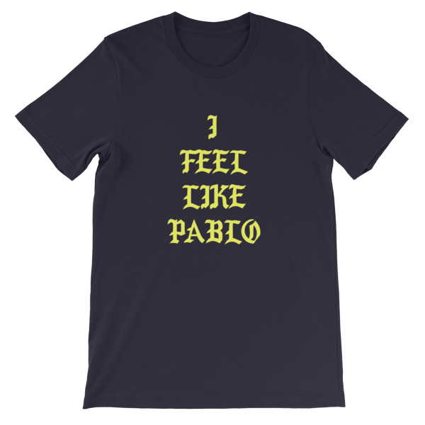 I feel like pablo Short-Sleeve Unisex T-Shirt
