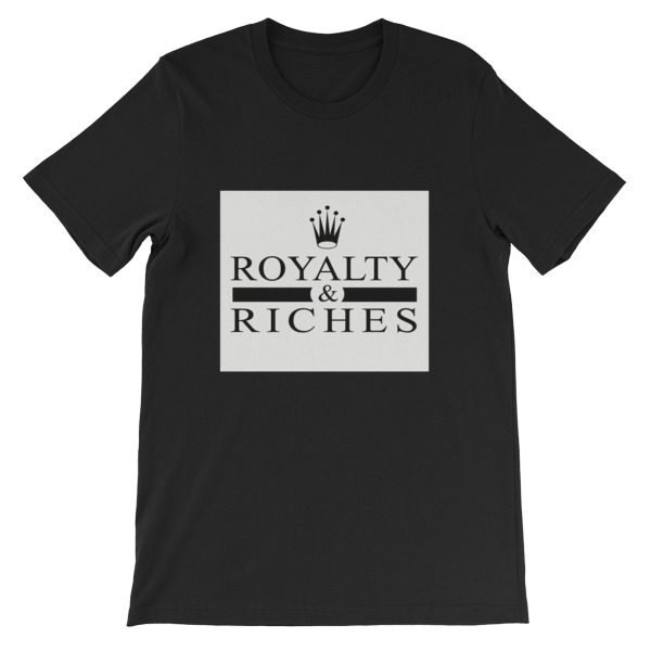 Royalty and Riches Short-Sleeve Unisex T-Shirt