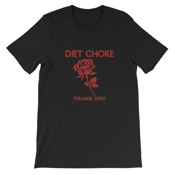 Diet choke rose thank you Short-Sleeve Unisex T-Shirt