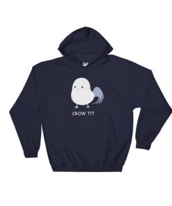crow tit Hooded Sweatshirt