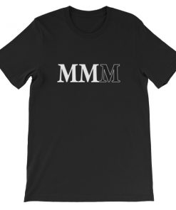 Mmm Short-Sleeve Unisex T-Shirt