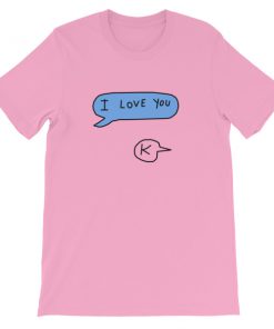 I love you K Short-Sleeve Unisex T-Shirt