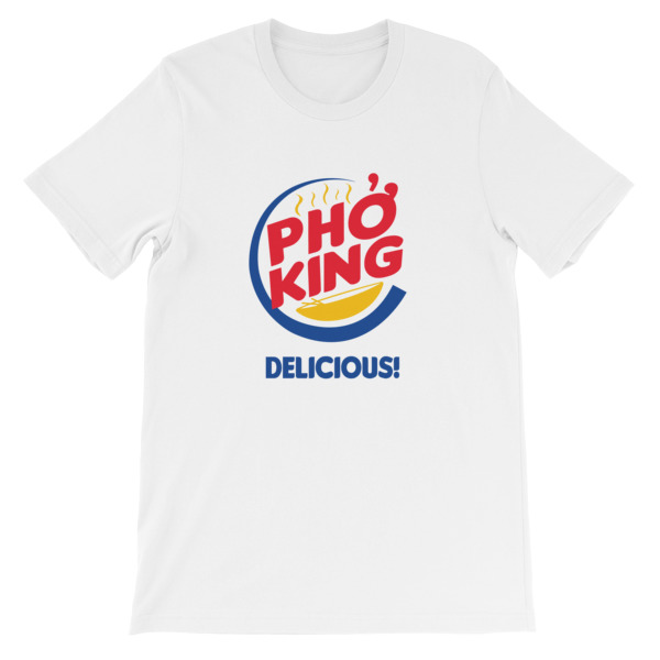 Pho King Delicious Short-Sleeve Unisex T-Shirt