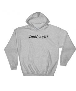 Zaddys Girl Hooded Sweatshirt