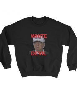 White devil donald trump Sweatshirt