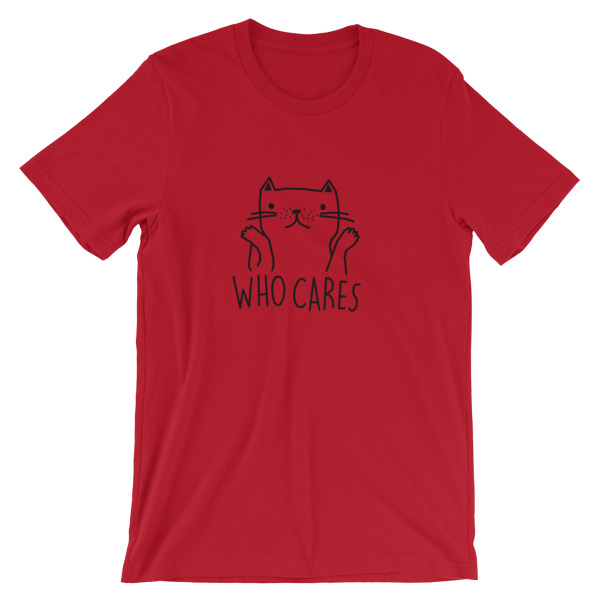 who cares cat Short-Sleeve Unisex T-Shirt