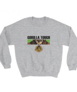 Gorilla Tough Sweatshirt