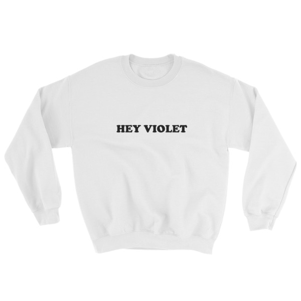 Hey Violet Sweatshirt