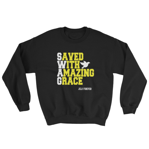 swag saved with amazing grace Sweatshirt