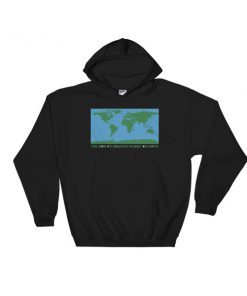 the worlds greatest planet on earth Hooded Sweatshirt