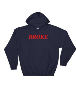 Broke Hooded Sweatshirt