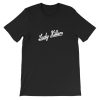 Lady Killers Short-Sleeve Unisex T-Shirt
