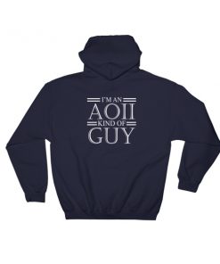 Aoii Est 1897 Kind Of Guy Hooded Sweatshirt