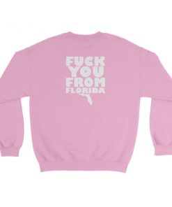 A Day To Remember Fuck You From Florida Sweatshirt