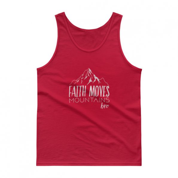 Faith Moves Mountains Bro Tank top
