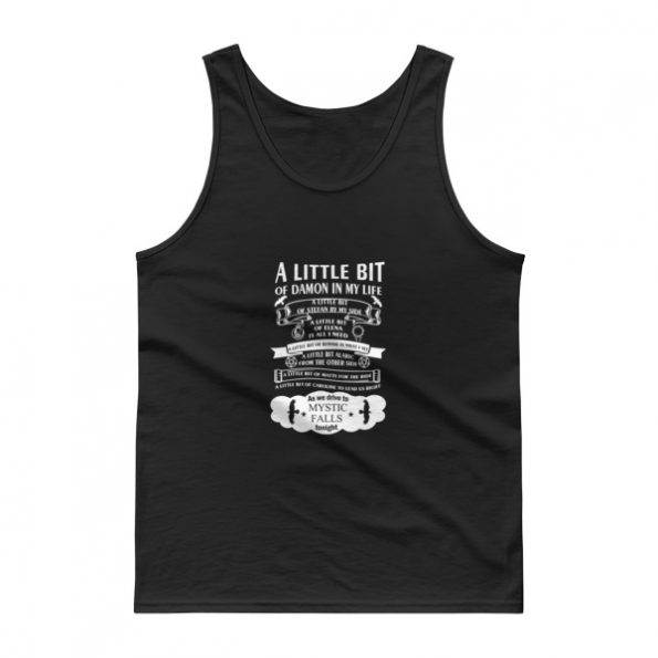 The vampire diaries a little bit of damon In My Life Tank top
