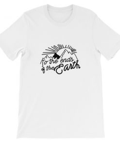 To the Ends Of The Earth Short-Sleeve Unisex T-Shirt