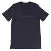 Im Not A Bitch I Just Hate You Short-Sleeve Unisex T-Shirt
