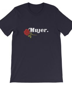 Mujer Roses Short-Sleeve Unisex T-Shirt
