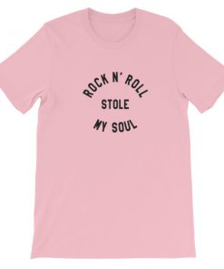Rock N Roll Stole My Soul Short-Sleeve Unisex T-Shirt