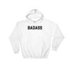 badass 02 Hooded Sweatshirt