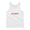 all right Tank top
