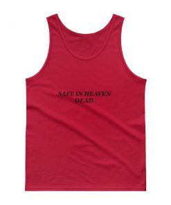 Safe In Heaven Dead Tank top