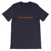 Life Will Turn Up Short-Sleeve Unisex T-Shirt