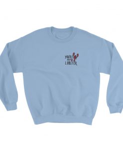 You’re My Lobster Sweatshirt