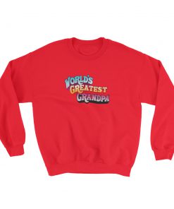 World’s Greatest Grandpa Sweatshirt