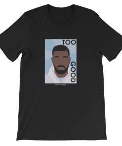 Too Good Cayler And Sons Short-Sleeve Unisex T-Shirt
