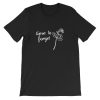 Time To Forget Rose Short-Sleeve Unisex T-Shirt