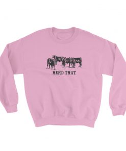 Herd That Sweatshirt