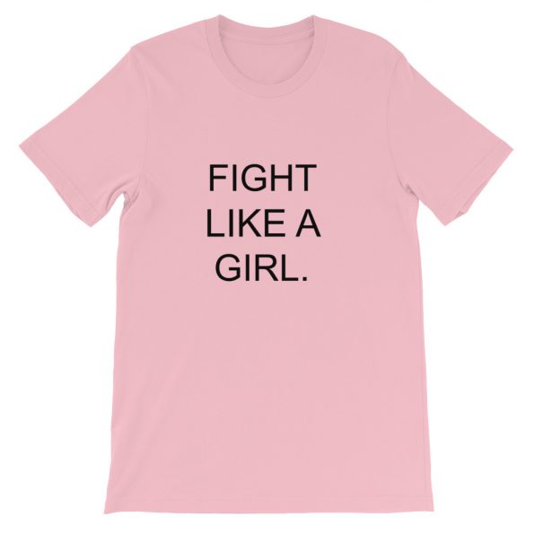 Fight Like A Girl Short-Sleeve Unisex T-Shirt